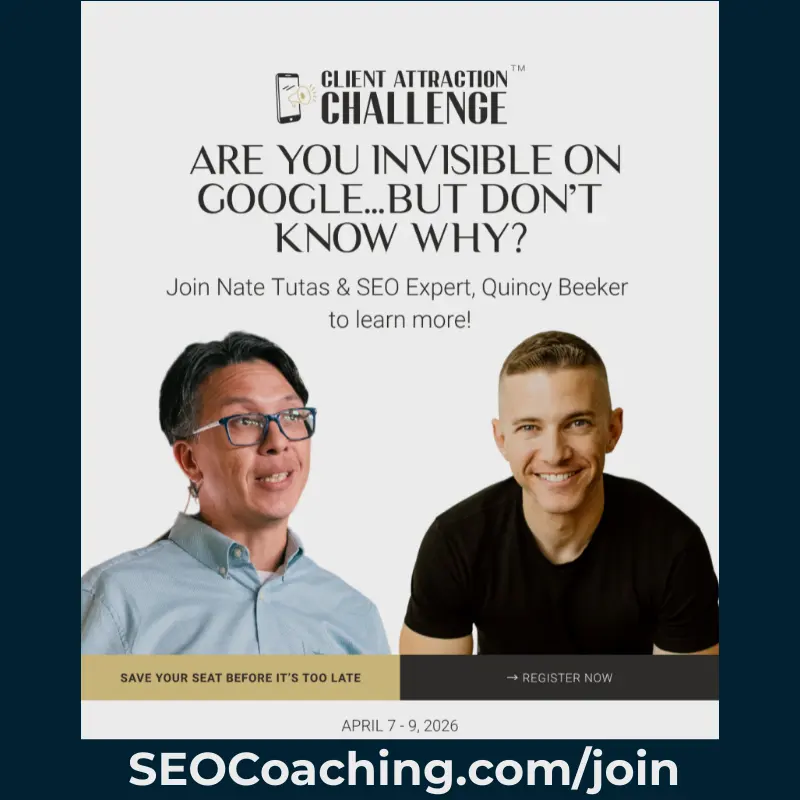 Client Attraction Challenge SEO with SEO expert Quincy Beeker and Nate Tatus